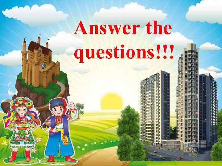 Answer the questions!!! 