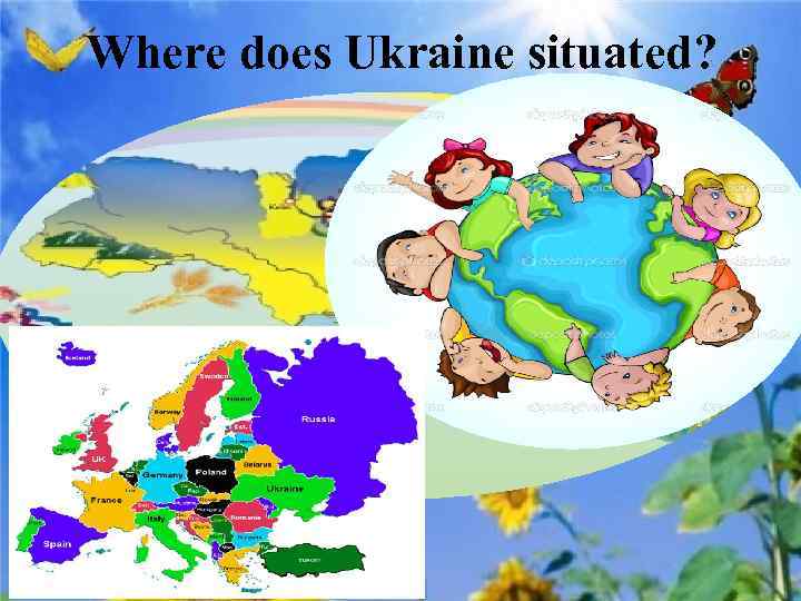 Where does Ukraine situated? 