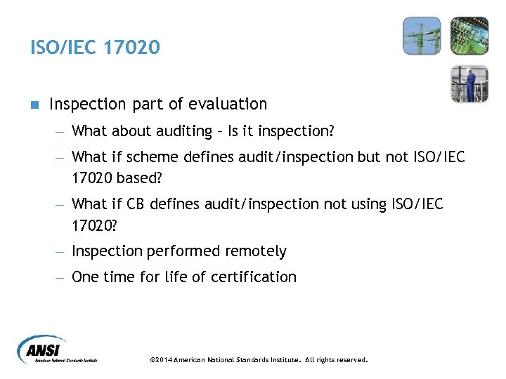 ISO/IEC 17020 n Inspection part of evaluation - What about auditing – Is it
