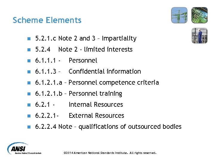 Scheme Elements n 5. 2. 1. c Note 2 and 3 – Impartiality n