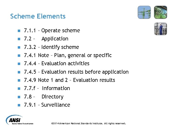 Scheme Elements n 7. 1. 1 – Operate scheme n 7. 2 – n
