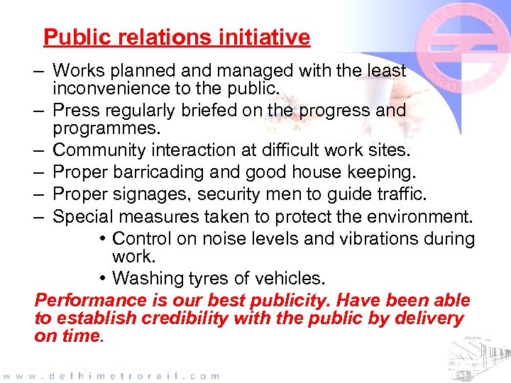 Public relations initiative – Works planned and managed with the least inconvenience to the