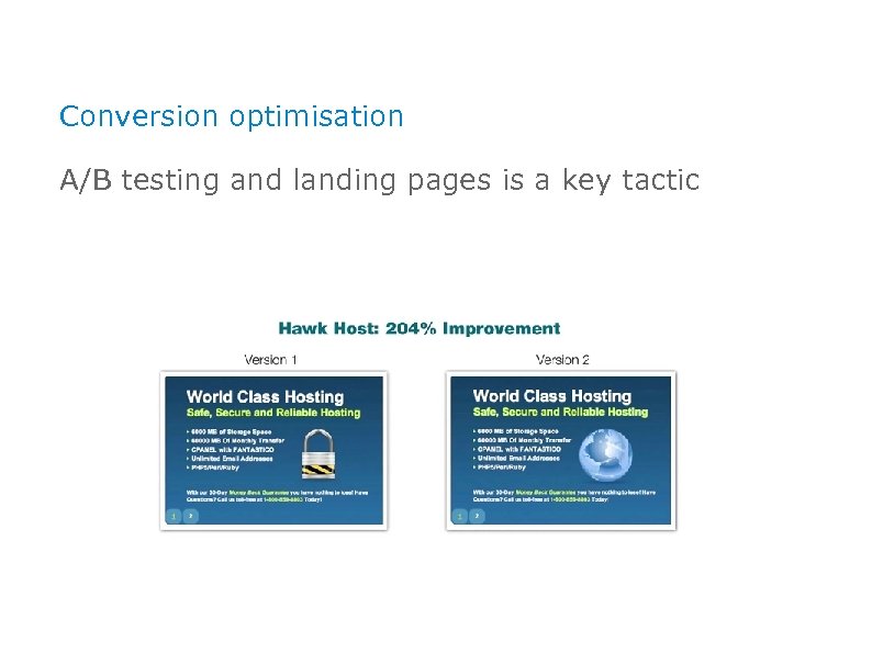 Conversion optimisation A/B testing and landing pages is a key tactic 