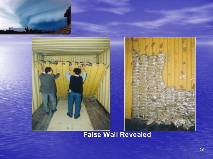 False Wall Revealed 36 