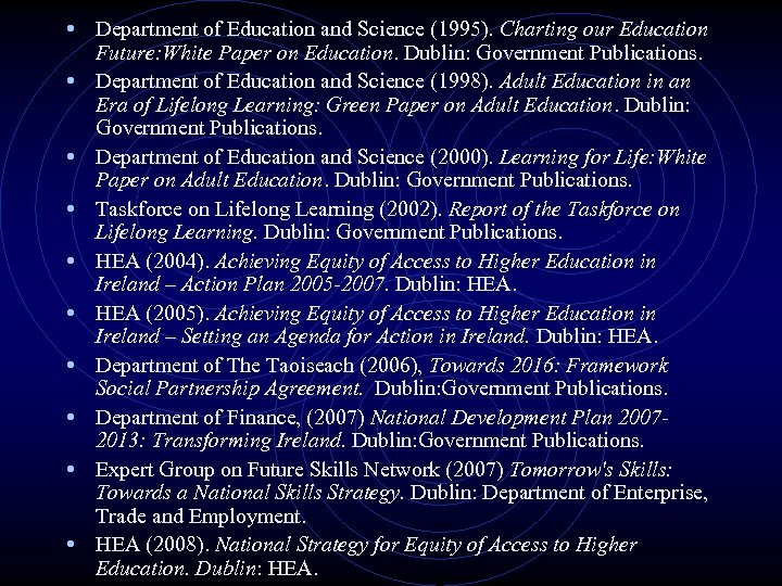  • Department of Education and Science (1995). Charting our Education • • •