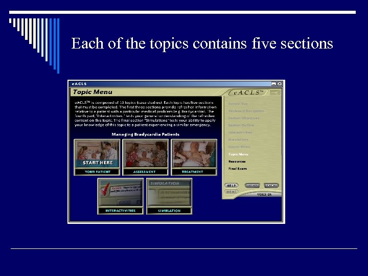 Each of the topics contains five sections 