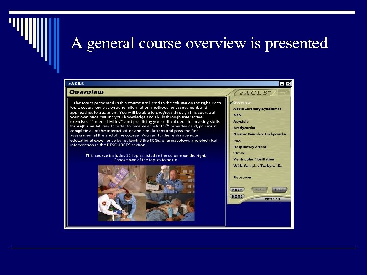 A general course overview is presented 