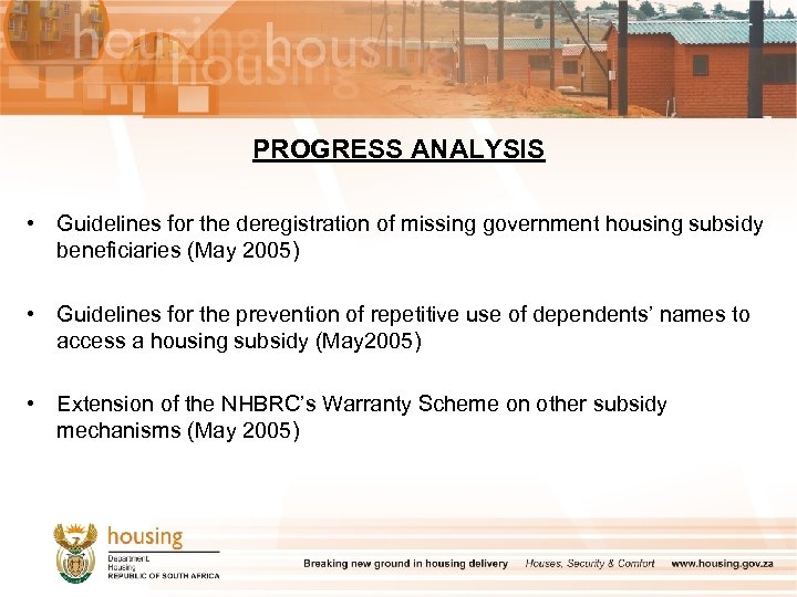 PROGRESS ANALYSIS • Guidelines for the deregistration of missing government housing subsidy beneficiaries (May