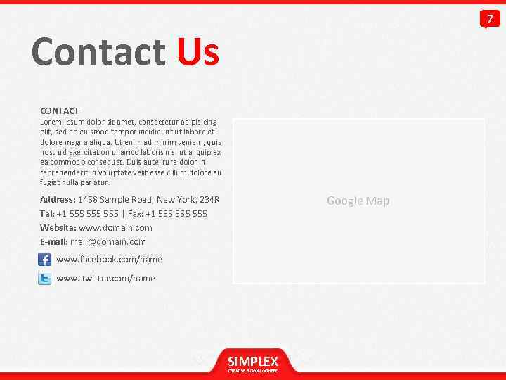 7 Contact Us CONTACT Lorem ipsum dolor sit amet, consectetur adipisicing elit, sed do