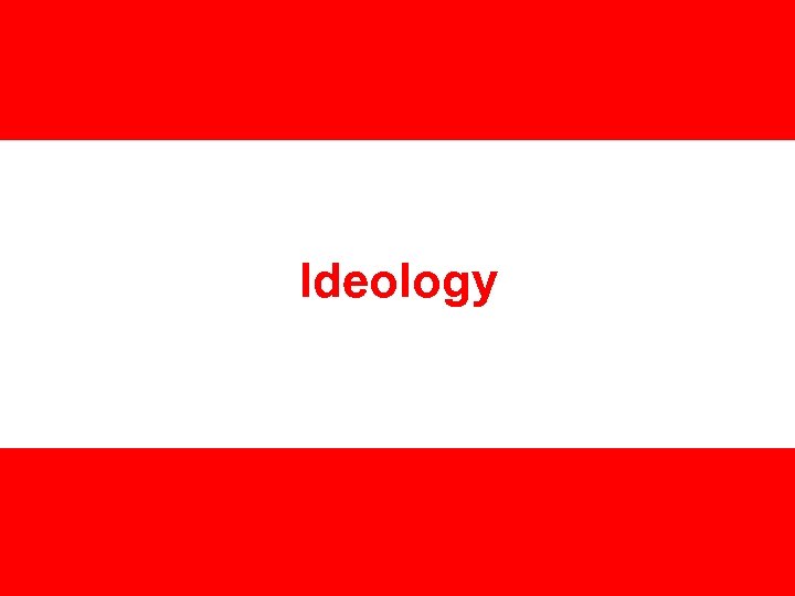 Ideology 