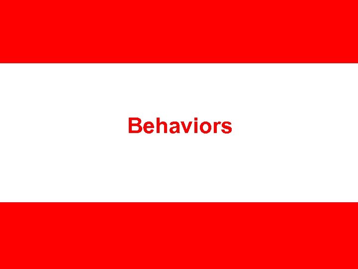 Behaviors 