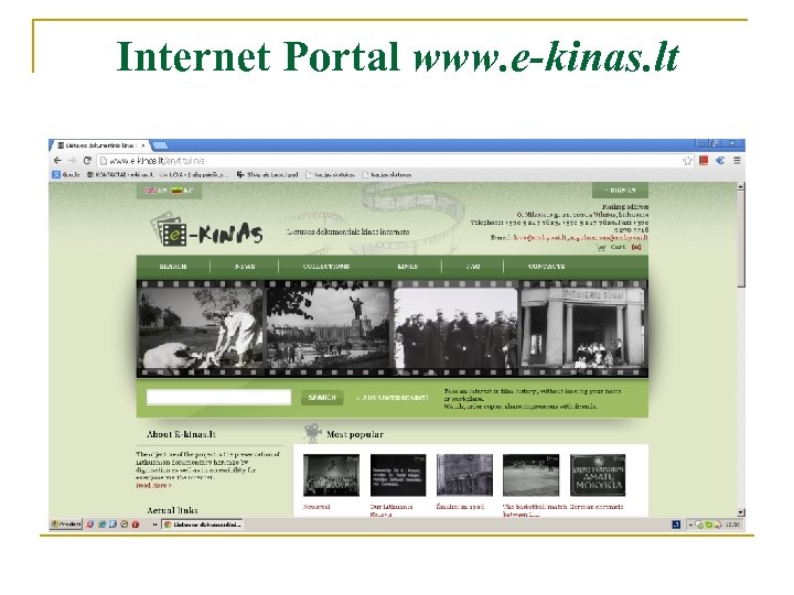 Internet Portal www. e-kinas. lt 