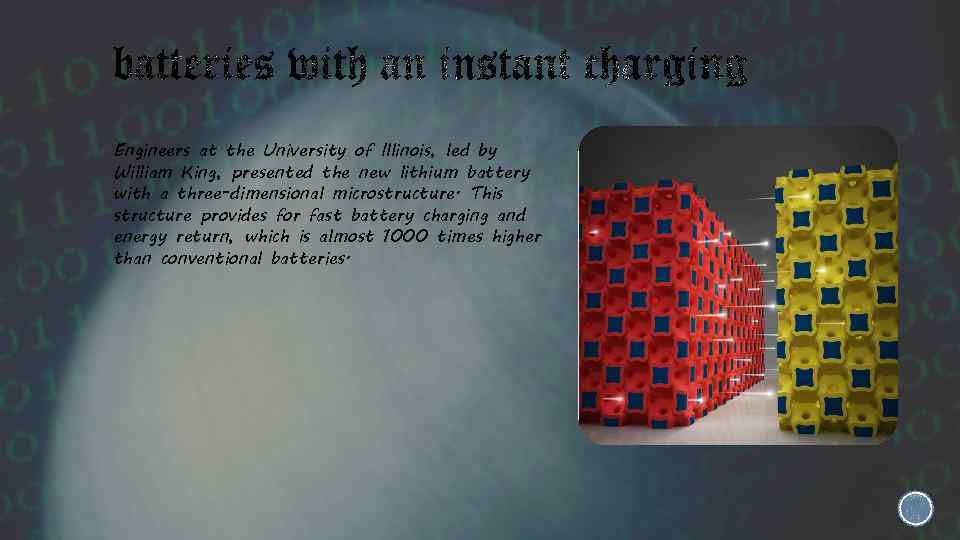 Engineers at the University of Illinois, led by William King, presented the new lithium