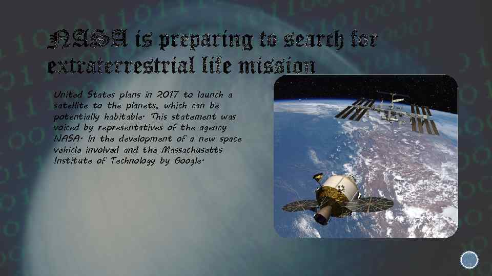 United States plans in 2017 to launch a satellite to the planets, which can