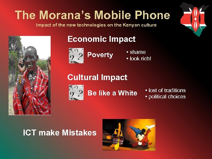 The Morana’s Mobile Phone Impact of the new technologies on the Kenyan culture Economic