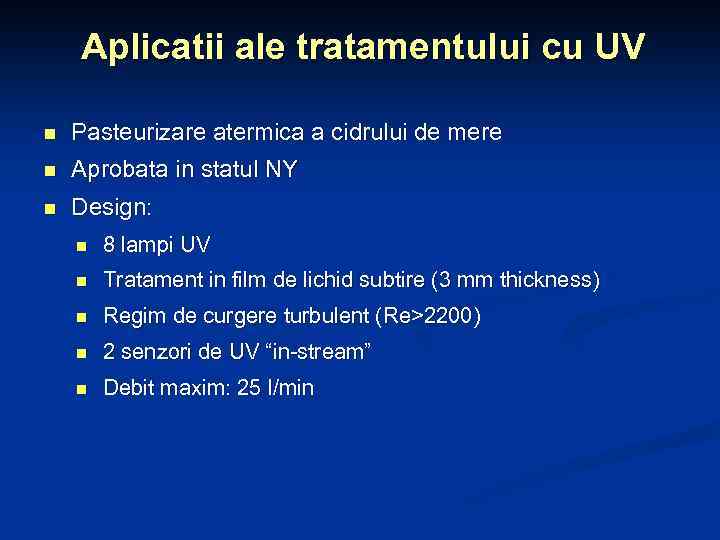 Aplicatii ale tratamentului cu UV n Pasteurizare atermica a cidrului de mere n Aprobata