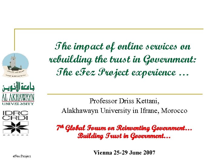 The impact of online services on rebuilding the trust in Government: The e. Fez