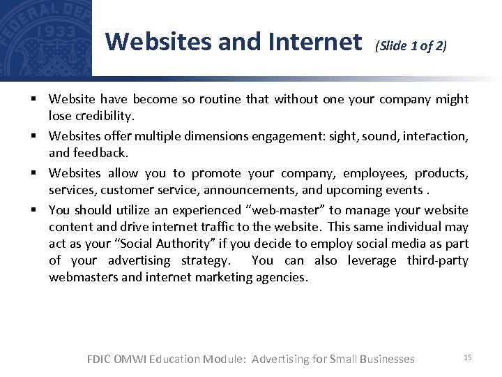 Websites and Internet (Slide 1 of 2) § Website have become so routine that