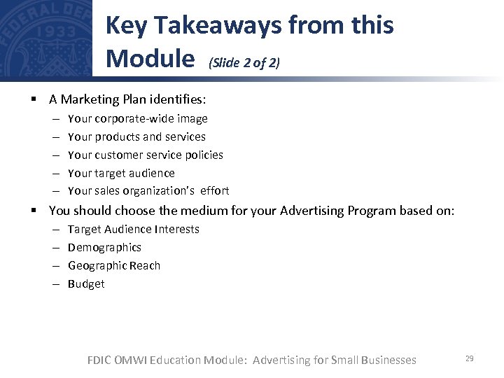 Key Takeaways from this Module (Slide 2 of 2) § A Marketing Plan identifies: