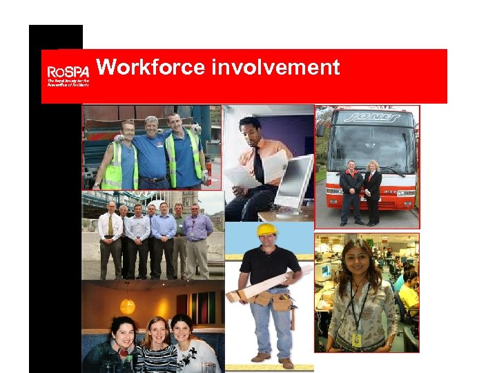 Workforce involvement 