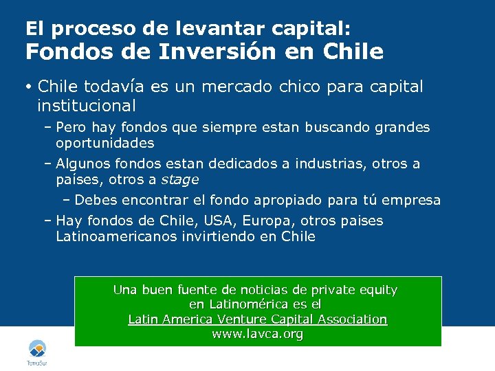 El proceso de levantar capital: Fondos de Inversión en Chile todavía es un mercado