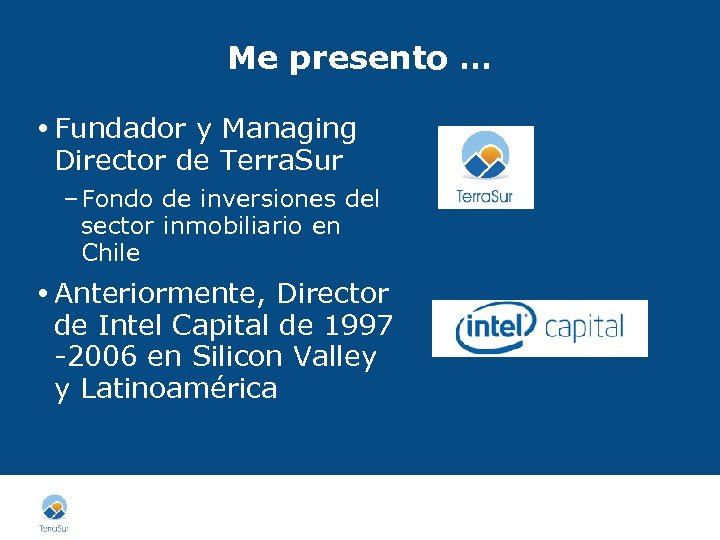 Me presento … Fundador y Managing Director de Terra. Sur – Fondo de inversiones