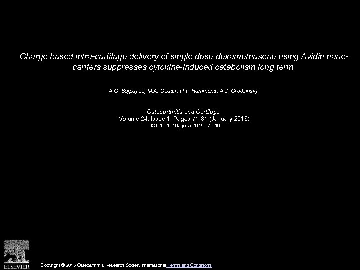 Charge based intra-cartilage delivery of single dose dexamethasone using Avidin nanocarriers suppresses cytokine-induced catabolism