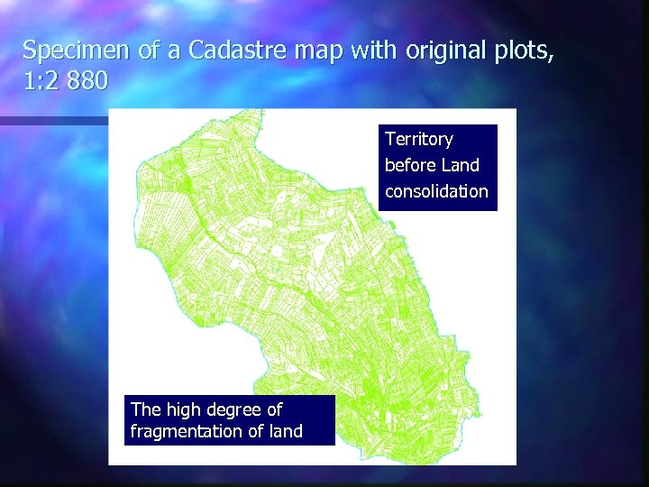 Specimen of a Cadastre map with original plots, 1: 2 880 Territory before Land
