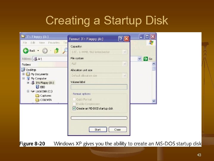 Creating a Startup Disk 43 