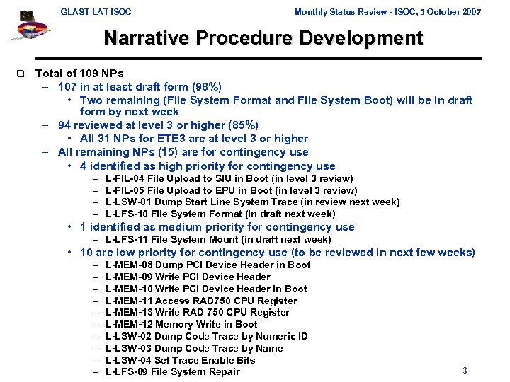 GLAST LAT ISOC Monthly Status Review - ISOC, 5 October 2007 Narrative Procedure Development