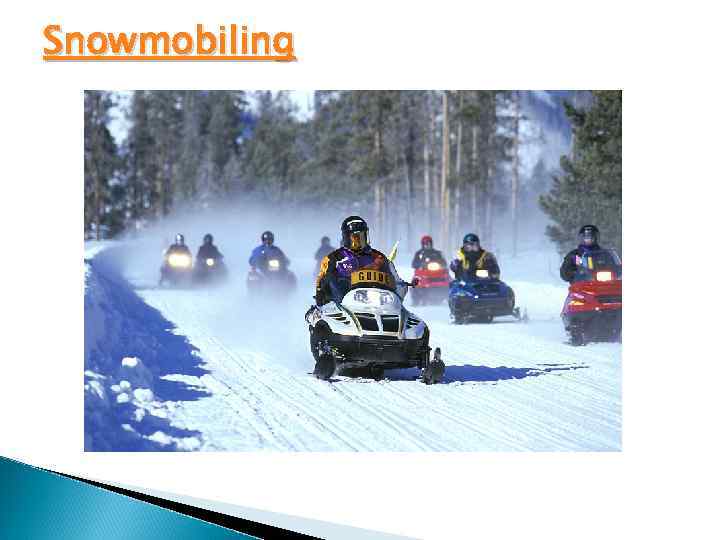 Snowmobiling 