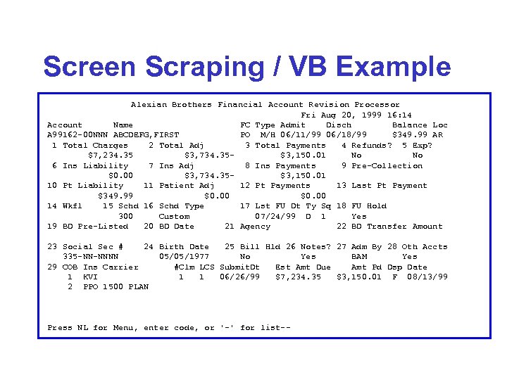 Screen Scraping / VB Example Alexian Brothers Financial Account Revision Processor Fri Aug 20,