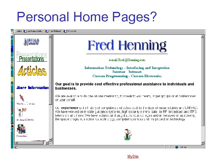 Personal Home Pages? My. Site 