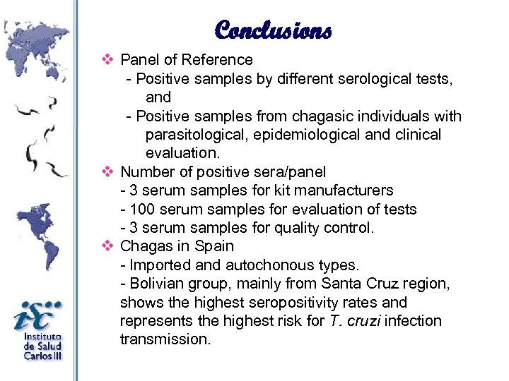 Conclusions v Panel of Reference - Positive samples by different serological tests, and -