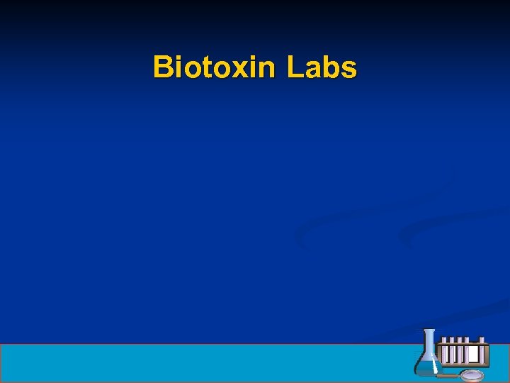 Biotoxin Labs 