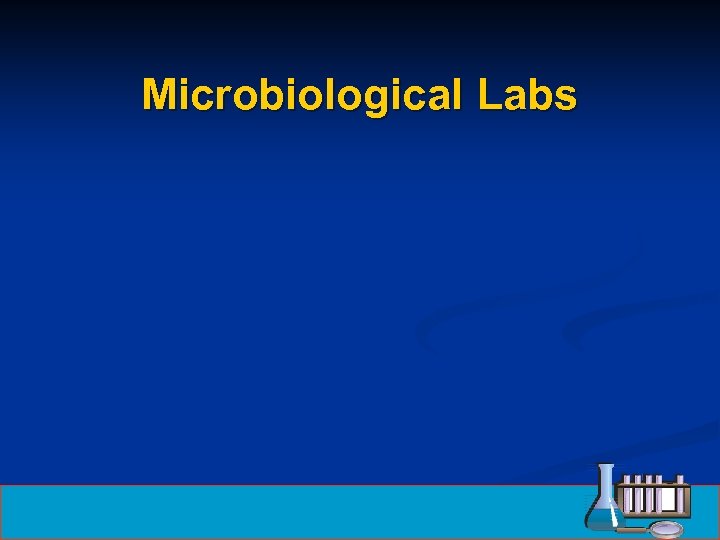 Microbiological Labs 