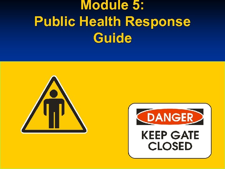 Module 5: Public Health Response Guide 