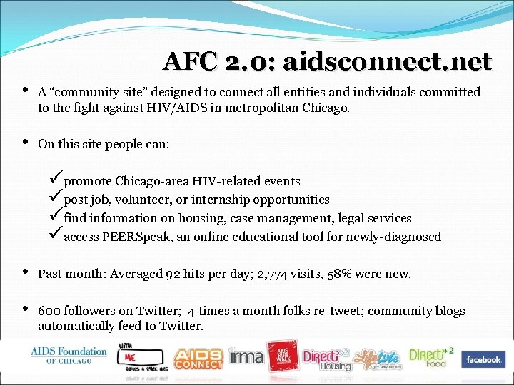 AFC 2. 0: aidsconnect. net • A “community site” designed to connect all entities