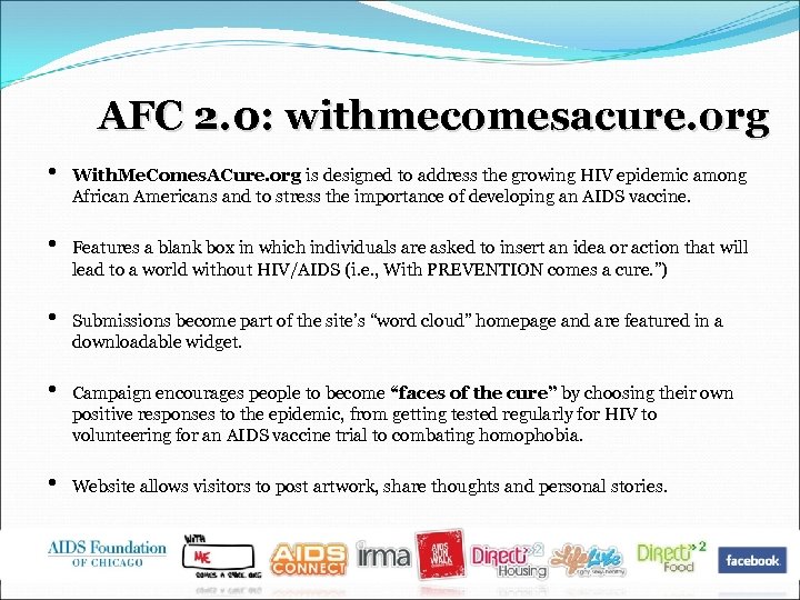 AFC 2. 0: withmecomesacure. org • With. Me. Comes. ACure. org is designed to