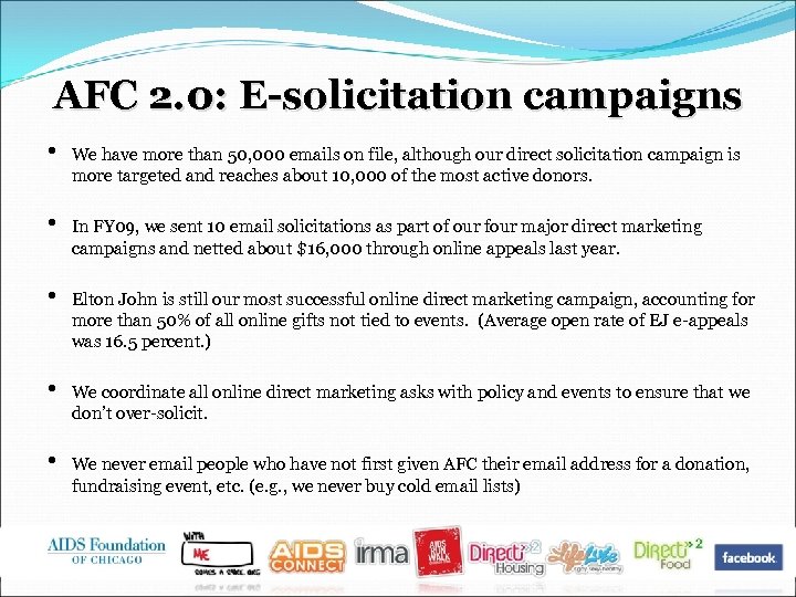 AFC 2. 0: E-solicitation campaigns • We have more than 50, 000 emails on