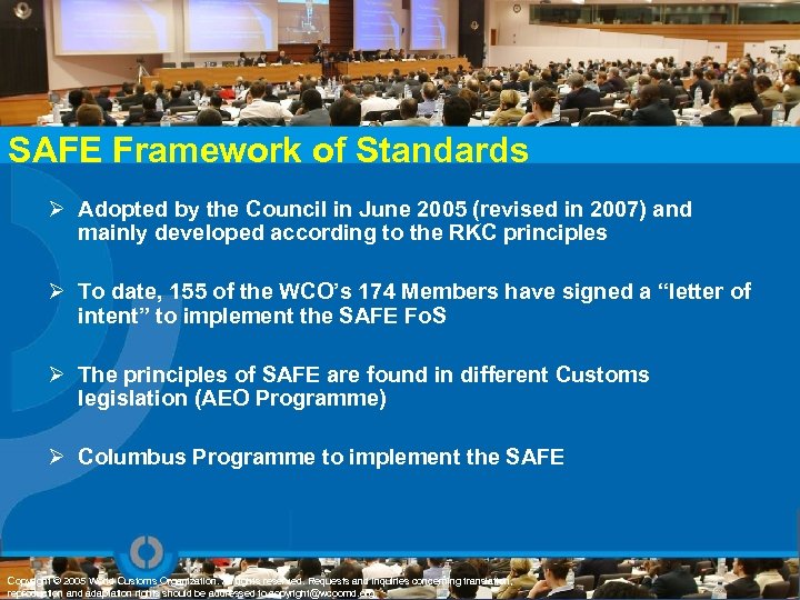 SAFE Framework of Standards Ø Adopted by the Council in June 2005 (revised in