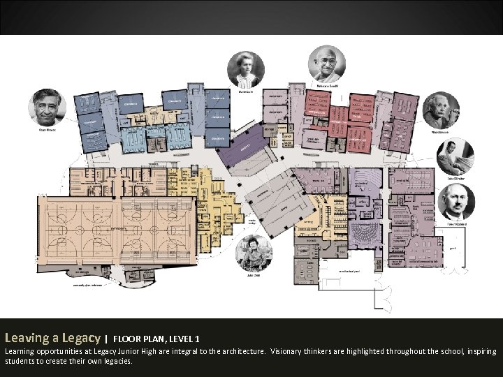 Leaving a Legacy | FLOOR PLAN, LEVEL 1 Learning opportunities at Legacy Junior High