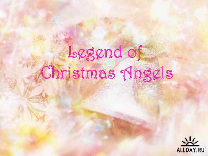 Legend of Christmas Angels 