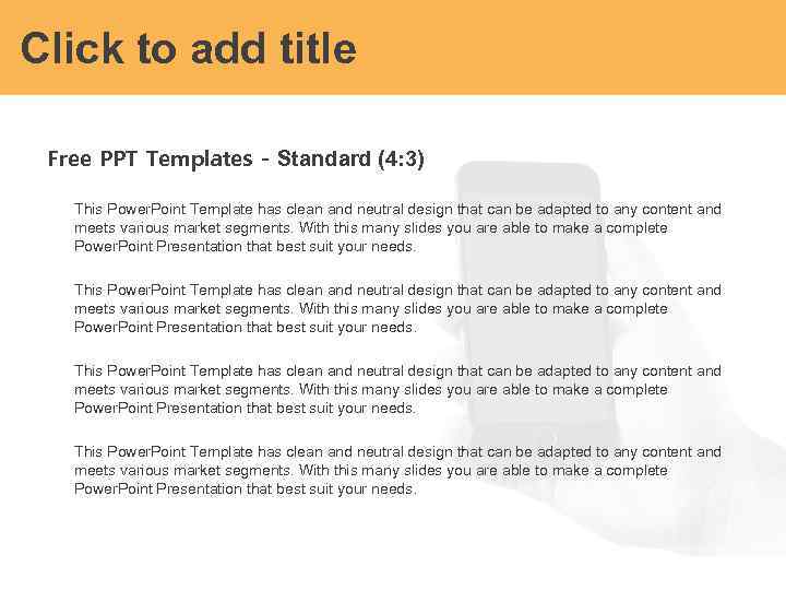 Click to add title Free PPT Templates - Standard (4: 3) This Power. Point