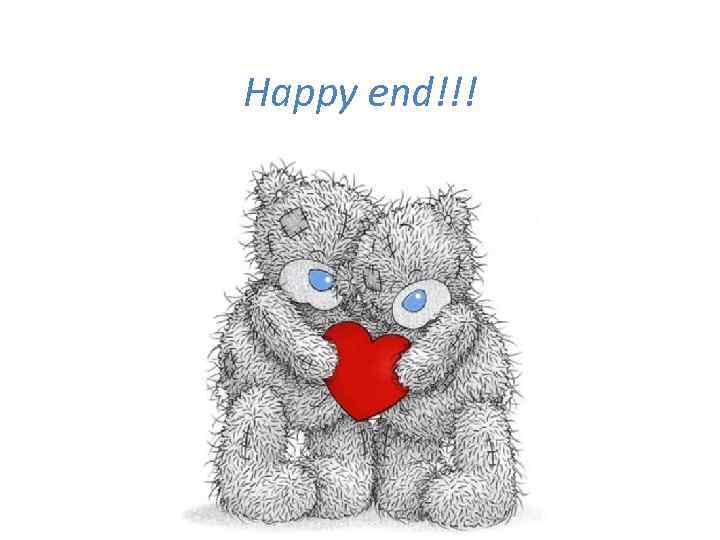 Happy end!!! 