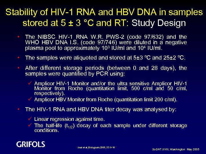 Stability of HIV-1 RNA and HBV DNA in samples stored at 5 ± 3