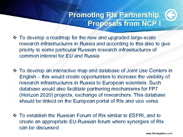 Promoting RIs Partnership. Proposals from NCP I v To develop a roadmap for the