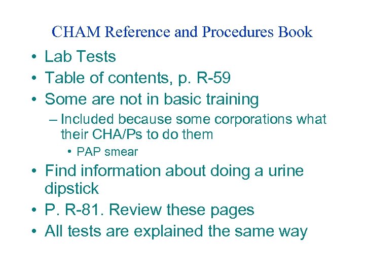 CHAM Reference and Procedures Book • Lab Tests • Table of contents, p. R-59