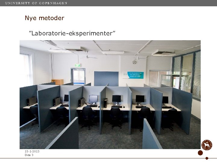 Nye metoder ”Laboratorie-eksperimenter” 15 -1 -2013 Dias 3 