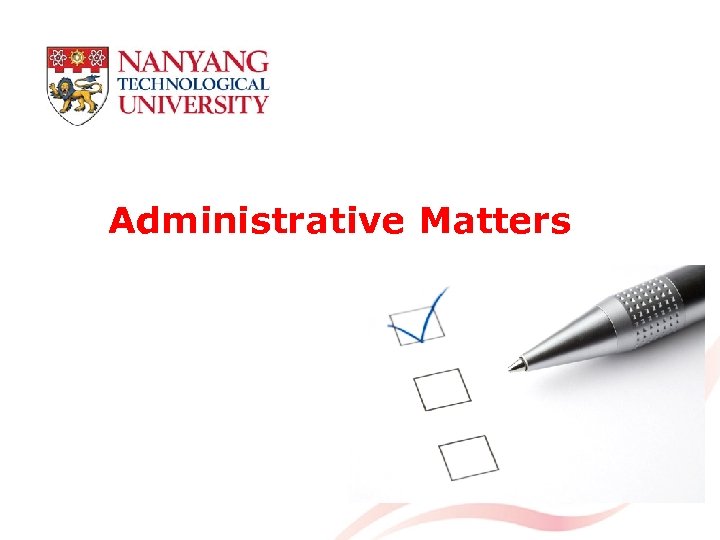 Administrative Matters 
